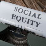 Resource Allocation - Social equity is a key component of the new social contract